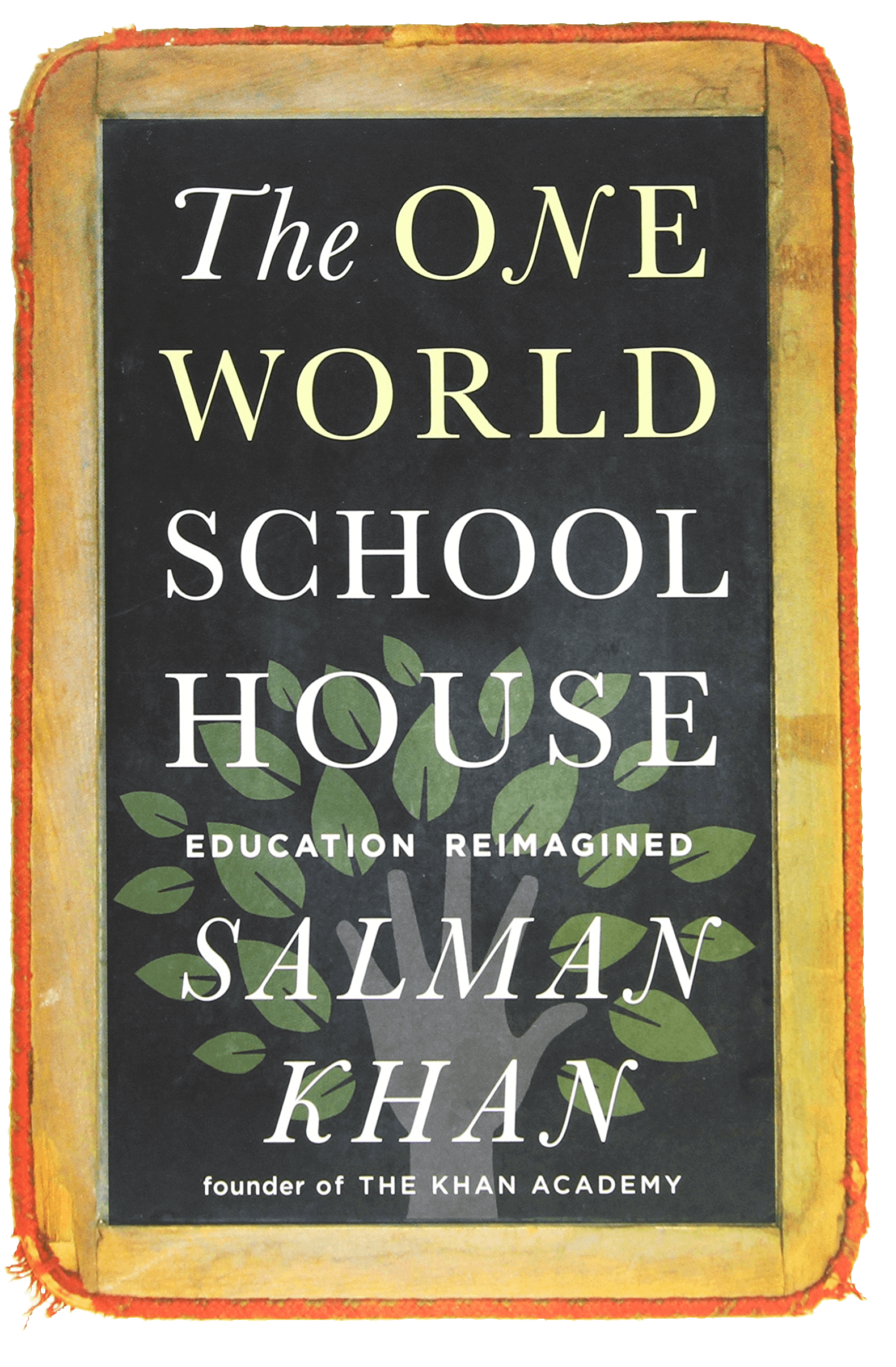 Capa do livro 'The One World Schoolhouse' por Salman Khan